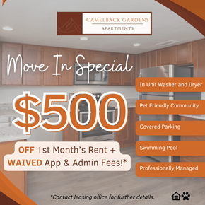 Phoenix apartment for rent - Camelback Gardens Apartments advertising a move-in special $500 OFF First Month's Rent + Waived App and Admin Fees