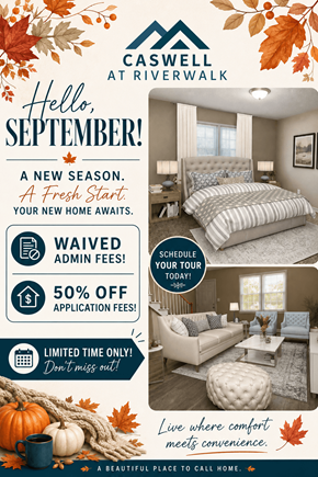Jacksonville apartment for rent - A promotional image for Caswell at Riverwalk in September, offering various deals and showcasing a cozy bedroom and living room.