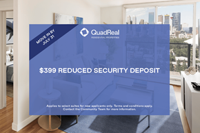 Calgary apartment for rent - A QuadReal advertisement for a $399 reduced security deposit.