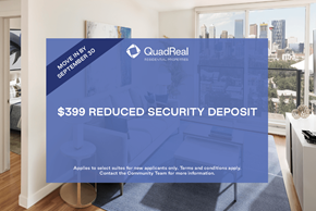 Calgary apartment for rent - A QuadReal Real Estate advertisement offering a $399 reduced security deposit.