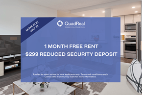 Calgary apartment for rent - A QuadReal Real Estate advertisement offering a 1 month free rent and a $299 reduced security deposit.