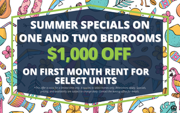 Edmonton apartment for rent - A colorful advertisement for summer specials on one and two bedroom units offering $1,000 off on the first month rent.