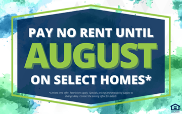 Bellevue apartment for rent - A promotional image offering a pay no rent until August on select homes.