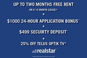 Calgary apartment for rent - A promotional image for realstar offering up to two months free rent, a $1000 application bonus, a $499 security deposit, and 25% off Telus Optik TV.