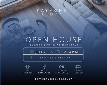 Edmonton apartment for rent - A promotional image for an open house event at Raymond Block, highlighting luxury living and amenities.