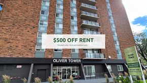 Edmonton apartment for rent - Oliver Tower building with a sign offering $500 off rent.