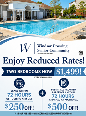 Suitland apartment for rent - A promotional image for Windsor Crossing Senior Community advertising reduced rates for two bedrooms.