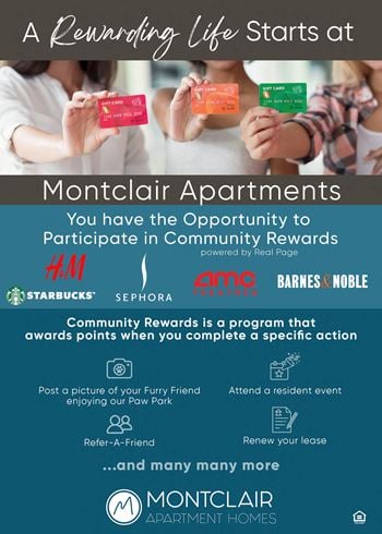 A poster advertising a community rewards program at montclair apartments.